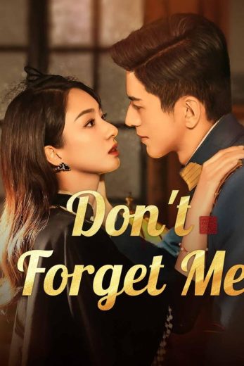 مسلسل لا تنساني Don’t Forget Me الحلقة 2 مترجمة