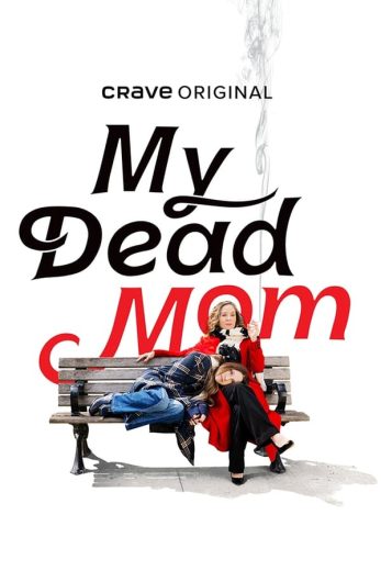 مسلسل My Dead Mom الموسم الاول الحلقة 7 الاخيرة مترجمة